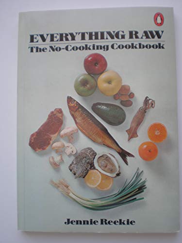 Beispielbild fr Everything Raw: No (A Penguin handbook original) zum Verkauf von Wonder Book