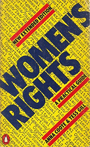 Women's rights: A practical guide (Penguin handbooks) (9780140462838) by Anna Coote