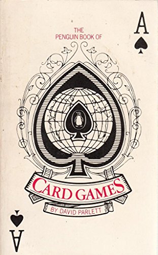 Beispielbild fr The Penguin Book of Card Games (Penguin Handbooks) zum Verkauf von WorldofBooks