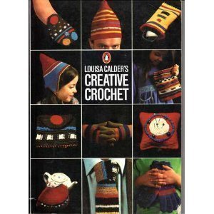 9780140463705: Louisa Calder's Creative Crochet