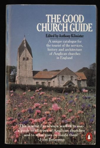 Imagen de archivo de The Good Church Guide: A Church-Goer's Companion a la venta por WorldofBooks