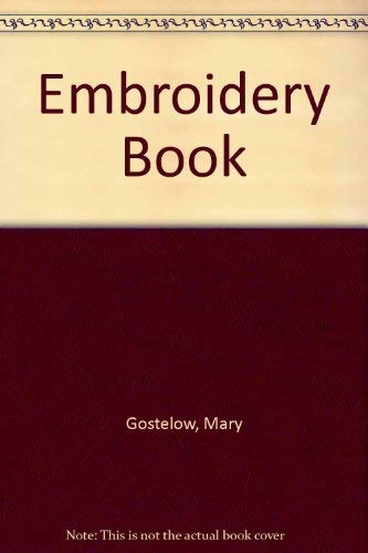 Embroidery book (9780140464788) by GOSTELOW, Mary