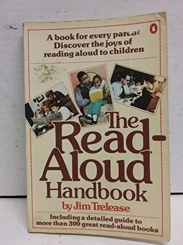 Stock image for The Read-Aloud Handbook (Penguin handbooks) for sale by Wonder Book
