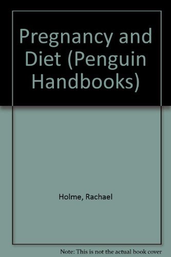 Beispielbild fr Pregnancy and Diet (Penguin Handbooks) zum Verkauf von AwesomeBooks