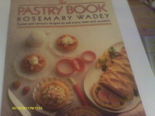 Stock image for The Pastry Book for sale by MusicMagpie