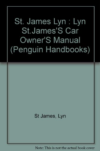 Beispielbild fr Lyn St. James's Car Repair (Penguin Handbooks) zum Verkauf von Wonder Book