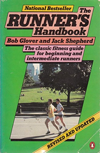 9780140467130: The Runner's Handbook : The Classic Fitness Guide for Beginning and Intermediate Runners