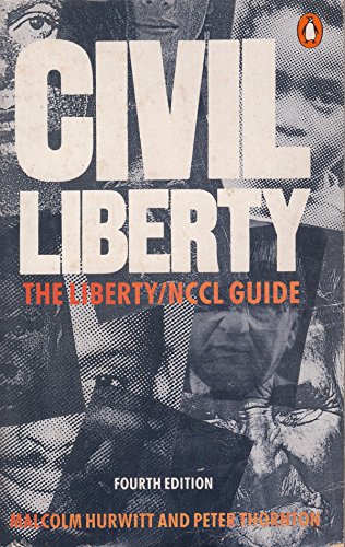 Imagen de archivo de Civil Liberty : The Liberty/NCCL Guide a la venta por AwesomeBooks