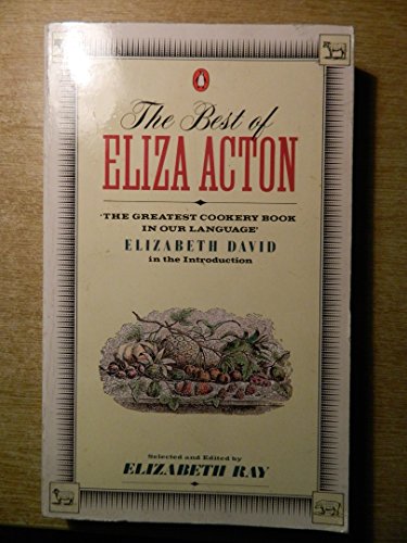 Beispielbild fr The Best of Eliza Acton (Cookery Library) zum Verkauf von Open Books