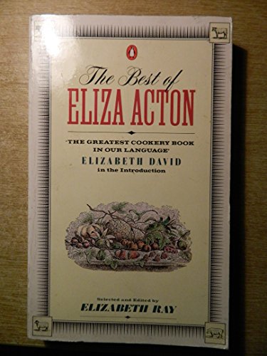 Imagen de archivo de The Best of Eliza Acton (Cookery Library) a la venta por Open Books