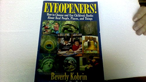 9780140468304: Eyeopeners: How to Choose and Use Children's Books about Real People, Places, and Things (Penguin Handbooks)