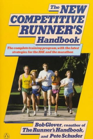 Beispielbild fr The New Competitive Runner's Handbook. Revised Edition zum Verkauf von Gil's Book Loft