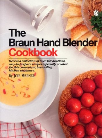 Imagen de archivo de Braun Hand Blender Cookbook a la venta por ThriftBooks-Atlanta