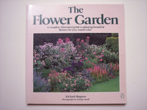 The Flower Garden (9780140468670) by Bisgrove, Richard