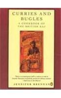 Imagen de archivo de Curries and Bugles: A Memoir and Cook Book of the British Raj (Penguin Cookery Library) a la venta por WorldofBooks