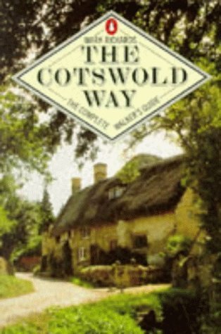 The Cotswold Way: The Complete Walker's Guide (Penguin Footpath Guides) (9780140469165) by Richards, Mark