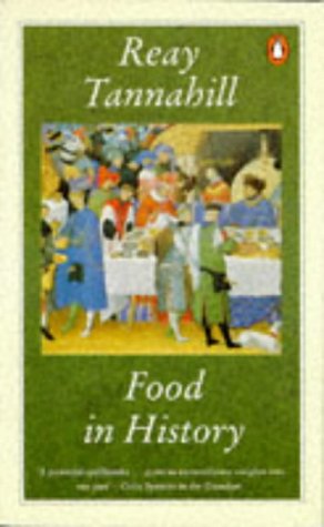 Stock image for Food in History (Penguin Cookery Library) for sale by AwesomeBooks