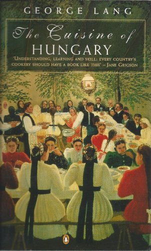 9780140469349: The Cuisine of Hungary