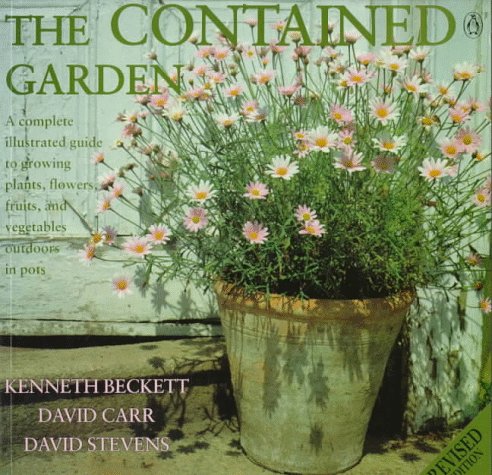 Beispielbild fr The Contained Garden zum Verkauf von Better World Books: West
