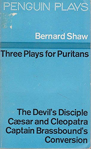 9780140480023: Plays For Puritans: The Devils Disciple Caesar And Cleopatra Captain Brassbounds Conv