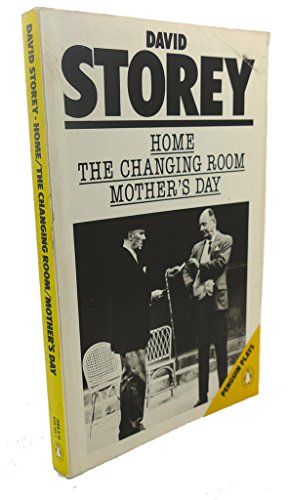 Beispielbild fr Home, The Changing Room & Mother's Day (Penguin Plays) zum Verkauf von WorldofBooks