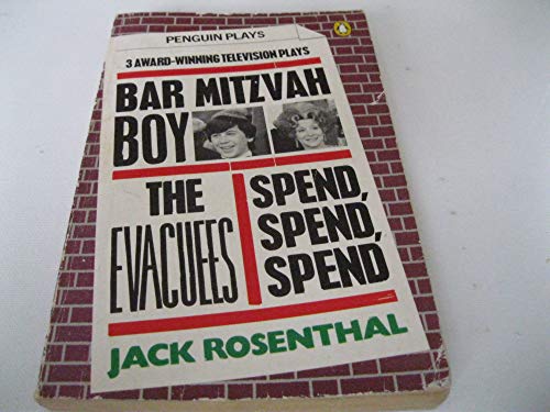 Stock image for Three Award-Winning Television Plays: Bar Mitzvah Boy; the Evacuees; Spend, Spend, Spend for sale by WorldofBooks