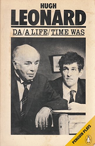 Imagen de archivo de Da / A Life / Time Was (Penguin plays) a la venta por WorldofBooks