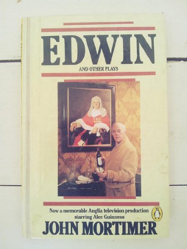 Stock image for Edwin And Other Plays: Edwin;Bermondsey;Marble Arch;the Fear of Heaven;the Prince of Darkness (Penguin plays & screenplays) for sale by WorldofBooks