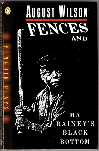 Stock image for Fences and Ma Rainey's Black Bottom (Penguin plays & screenplays) for sale by AwesomeBooks