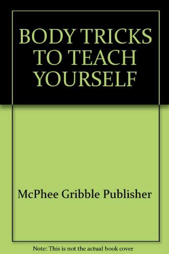 9780140491470: BODY TRICKS TO TEACH YOURSELF