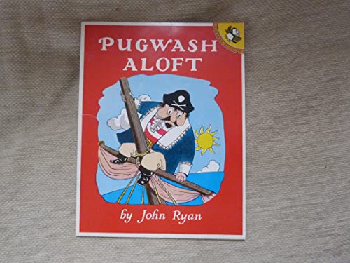 9780140500271: Pugwash Aloft: A Pirate Story (Puffin Picture Books)