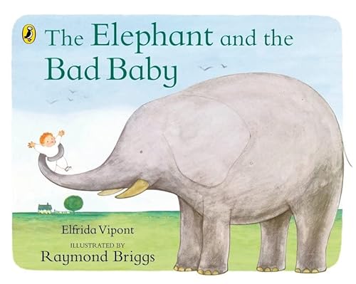 9780140500486: The Elephant and the Bad Baby