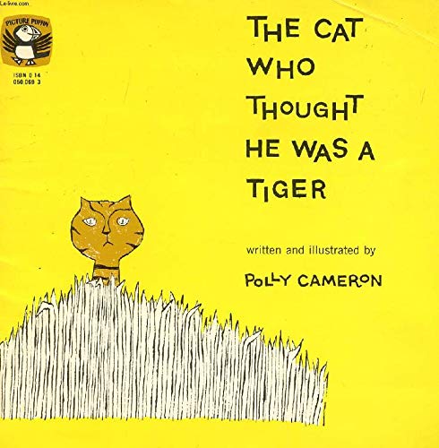 Beispielbild fr The Cat Who Thought He Was a Tiger (Puffin Picture Books) zum Verkauf von WorldofBooks