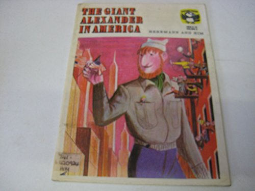 The Giant Alexander in America (Picture Puffin) (9780140500851) by Frank Herrmann; George Him