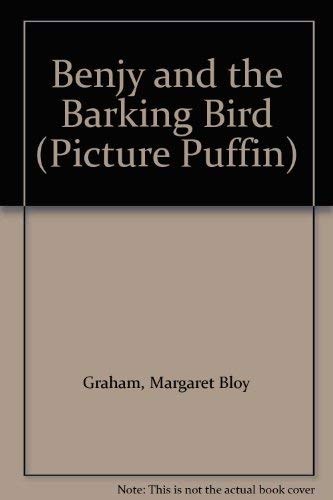 9780140500950: Benjy And the Barking Bird (Picture Puffin S.)