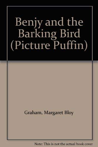 9780140500950: Benjy and the Barking Bird (Picture Puffin)