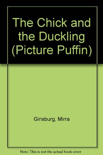 Beispielbild fr The Chick and the Duckling zum Verkauf von J R Wright