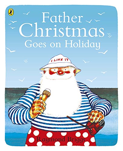 9780140501872: Father Christmas Goes on Holiday (Picture Puffins)