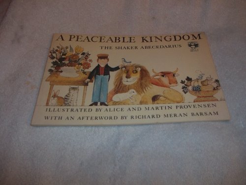 Imagen de archivo de A Peaceable Kingdom: The Shaker Abecedarius a la venta por Goldstone Books