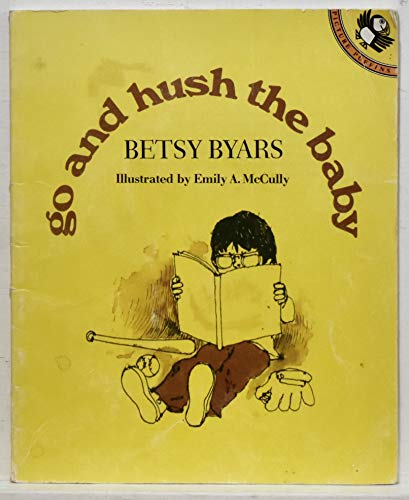 Go and Hush the Baby (Picture Puffins) (9780140503968) by Betsy Byars
