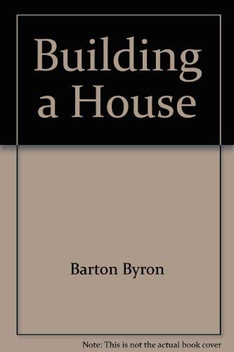 9780140504705: Building a House