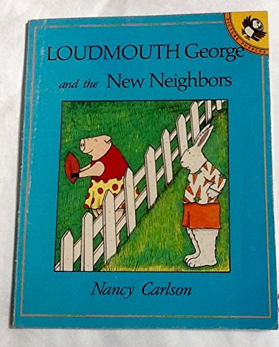 9780140505153: Loudmouth George And the New Neighbors