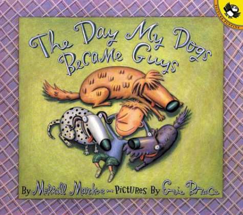 Imagen de archivo de The Day My Dogs Became Guys (Picture Puffins) a la venta por Orion Tech