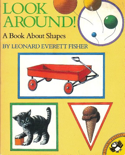 Beispielbild fr Look Around!: A Book About Shapes zum Verkauf von Wonder Book