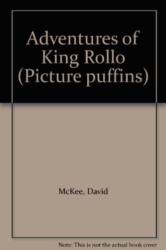 9780140506259: Adventures of King Rollo