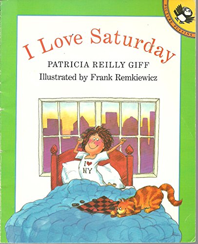 I Love Saturday (9780140506532) by Giff, Patricia Reilly