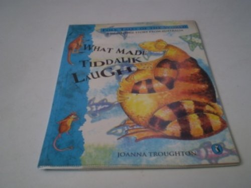 Imagen de archivo de What Made Tiddalik Laugh (Puffin Folk Tales of the World S.) a la venta por WorldofBooks