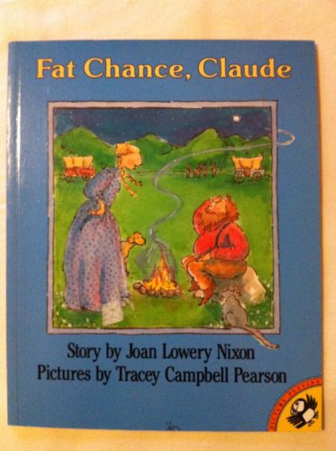 9780140506792: Fat Chance, Claude (Picture Puffin S.)