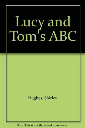 Stock image for Lucy and Tom's ABC for sale by ThriftBooks-Atlanta