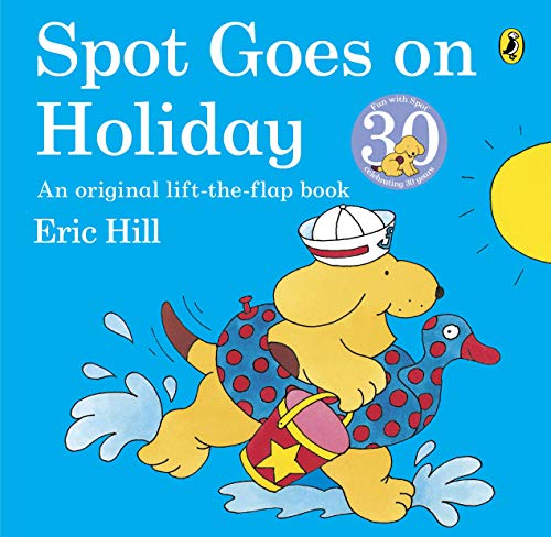 Beispielbild fr Spot Goes on Holiday zum Verkauf von Better World Books